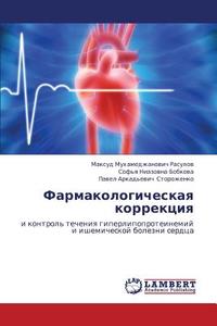 Farmakologicheskaya Korrektsiya di Rasulov Maksud Mukhamedzhanovich edito da Lap Lambert Academic Publishing