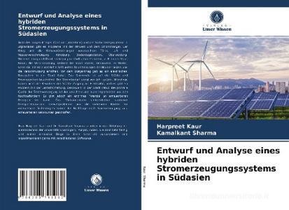 Entwurf und Analyse eines hybriden Stromerzeugungssystems in Südasien di Harpreet Kaur, Kamalkant Sharma edito da Verlag Unser Wissen