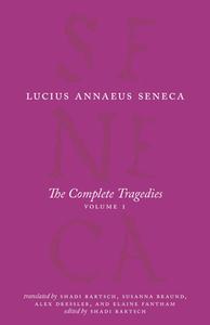 The Complete Tragedies, Volume 1 di Lucius Annaeus Seneca edito da The University Of Chicago Press