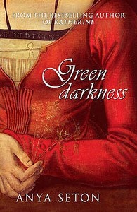 Green Darkness di Anya Seton edito da Hodder & Stoughton