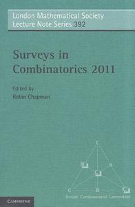 Surveys in Combinatorics 2011 di Robin Chapman edito da Cambridge University Press
