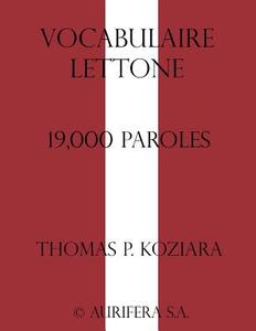Vocabulaire Lettone di Thomas P. Koziara edito da Createspace