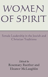 Women of Spirit di Rosemary Radford Ruether edito da Wipf & Stock Publishers