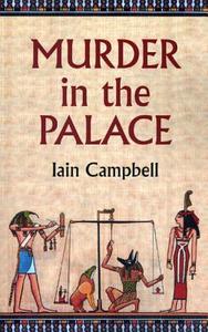 Murder In The Palace di Iain Campbell edito da John Hunt Publishing