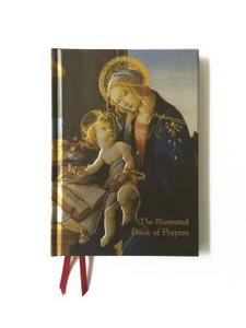 The Illustrated Book of Prayer edito da Flame Tree Publishing