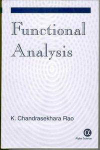 Functional Analysis di K.C. Rao edito da Alpha Science International Ltd