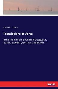 Translations in Verse di Collard J. Stock edito da hansebooks