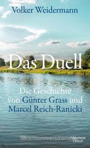 Das Duell di Volker Weidermann edito da Kiepenheuer & Witsch GmbH