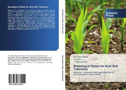 Breeding of Maize for Acid Soil Tolerance di P. K. Dewi Hayati, G. Saleh, J. Shamshuddin edito da Scholars' Press