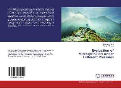 Evaluation of Microsprinklers under Different Pressures di Mahanand Mane, Abhijeet Chorge edito da LAP Lambert Academic Publishing