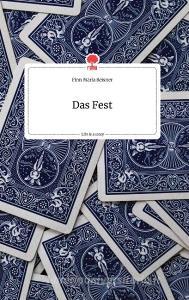 Das Fest. Life is a Story - story.one di Finn Maria Reisner edito da story.one publishing