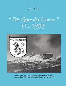 "Die Spur des Löwen" U1202 di Jens Rohde edito da Books on Demand