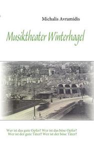 Musiktheater Winterhagel di Michalis Avramidis edito da Books on Demand