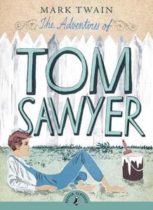 The Adventures of Tom Sawyer di Mark Twain edito da Penguin Books Ltd
