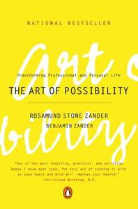 The Art of Possibility di Rosamund Stone Zander, Benjamin Zander edito da Penguin LCC US