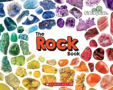 The Rock Book (Side by Side) di Pamela Chanko edito da CHILDRENS PR
