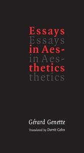 Essays in Aesthetics di Gerard Genette edito da University of Nebraska Press