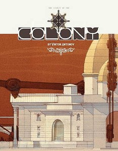 Story Of The Colony di Viktor Antonov edito da Titan Books Ltd