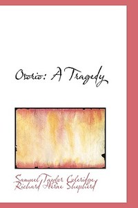 Osorio di Samuel Taylor Coleridge edito da Bibliolife