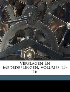 Verslagen En Mededeelingen, Volumes 15-1 edito da Nabu Press