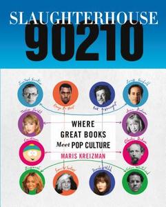 Slaughterhouse 90210 di Maris Kreizman edito da Flatiron Books