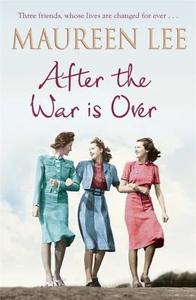 After the War is Over di Maureen Lee edito da Orion Publishing Co