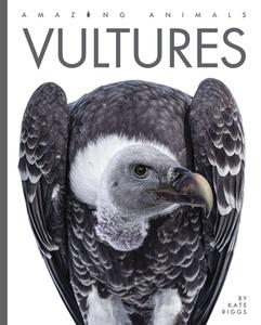 Vultures di Kate Riggs edito da CREATIVE ED & PAPERBACKS