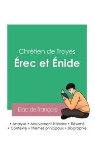 Réussir son Bac de français 2023 : Analyse du roman Érec et Énide de Chrétien de Troyes di Chrétien De Troyes edito da Bac de français