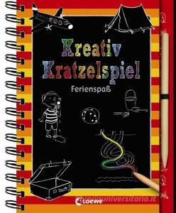 Kreativ-Kratzelspiel: Ferienspaß edito da Loewe Verlag GmbH