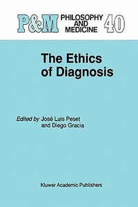The Ethics of Diagnosis edito da Springer Netherlands