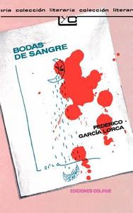 Bodas De Sangre di Federico Garcia Lorca edito da Ediciones Colihue SRL