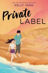 Private Label di Kelly Yang edito da KATHERINE TEGEN BOOKS