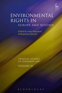 Environmental Rights In Europe And Beyond edito da Bloomsbury Publishing Plc