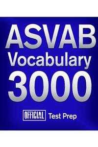 Official ACT Vocabulary 3000: Become a True Master of ACT Vocabulary...Quickly di Official Test Prep Content Team edito da Createspace