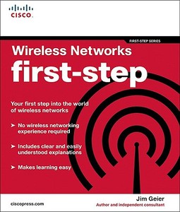 Wireless Networks First Step di Jim Geier edito da Pearson Education (us)
