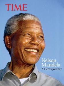 Time Nelson Mandela: A Hero's Journey di Inc Home Entertainment Time, Kelly Knauer, Time Magazine edito da Time Home Entertainment