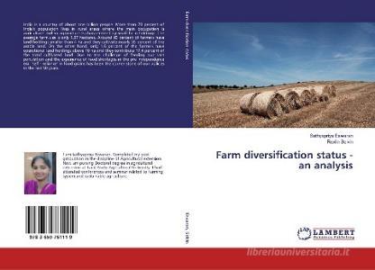 Farm diversification status - an analysis di Sathyapriya Eswaran, Rexlin Selvin edito da LAP Lambert Academic Publishing