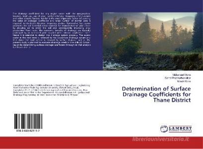 Determination of Surface Drainage Coefficients for Thane District di Mahanand Mane, Sanat Prabhukhanolkar, Nilesh Rane edito da LAP Lambert Academic Publishing