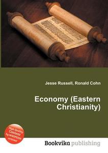 Economy (eastern Christianity) edito da Book On Demand Ltd.
