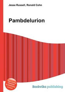 Pambdelurion edito da Book On Demand Ltd.