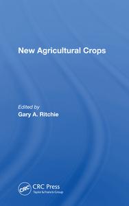 New Agricultural Crops di Gary A Ritchie edito da Taylor & Francis Ltd