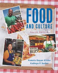 Food and Culture di Pamela Goyan Kittler, Kathryn P. Sucher edito da Thomson Brooks/Cole