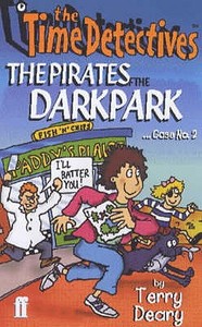 The Pirates Of The Dark Park di Terry Deary edito da Faber & Faber