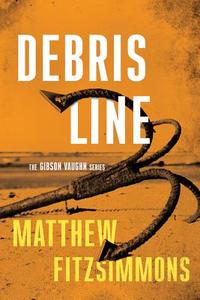 Debris Line di Matthew FitzSimmons edito da Amazon Publishing