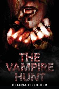 THE VAMPIRE HUNT di HELENA FILLIGHER edito da LIGHTNING SOURCE UK LTD