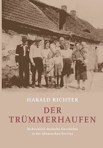 Der Trümmerhaufen di Harald Richter edito da Books on Demand