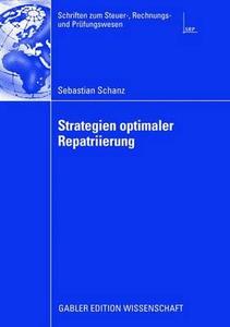 Strategien optimaler Repatriierung di Sebastian Schanz edito da Gabler Verlag