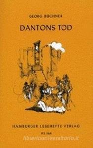Dantons Tod di Georg Büchner edito da Hamburger Lesehefte