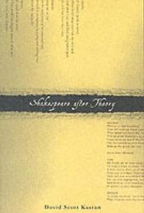 Shakespeare After Theory di David Scott Kastan edito da Routledge