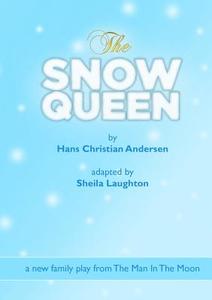 The Snow Queen di Sheila Laughton, Hans Christian Andersen edito da Lulu.com